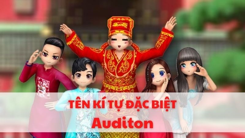Tên kí tự đặc biệt Audition Tên kí tự đặc biệt Audition