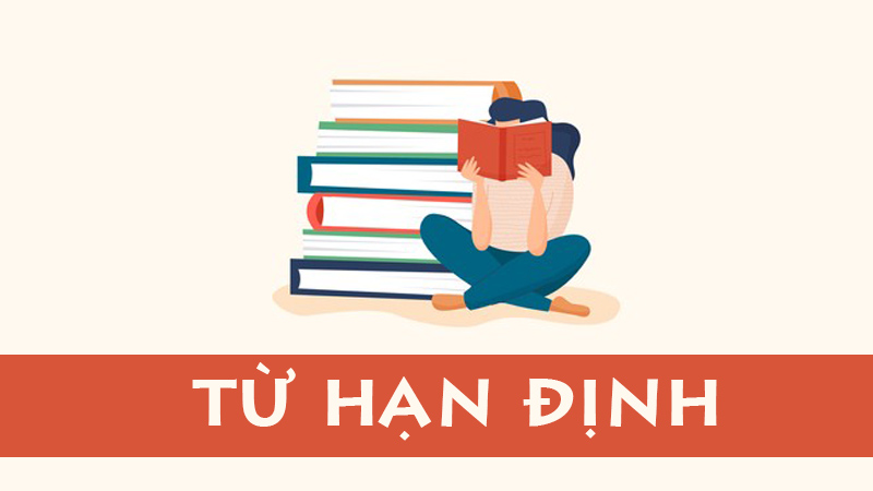 Định nghĩa từ hạn định trong tiếng Anh
