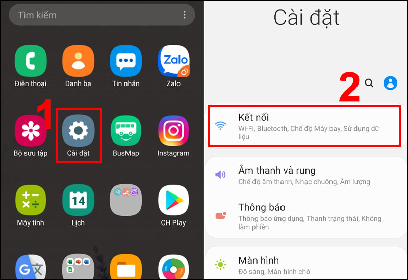 Truy cập vào Cài đặt chọn Kết nối