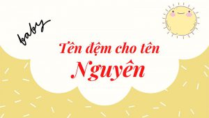 Tên đệm cho tên Nguyên