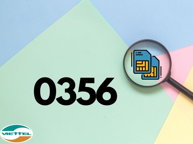0356-la-mang-gi-800x600-2 Đầu số đầu số 0356 là đầu số thuộc nhà mạng Viettel