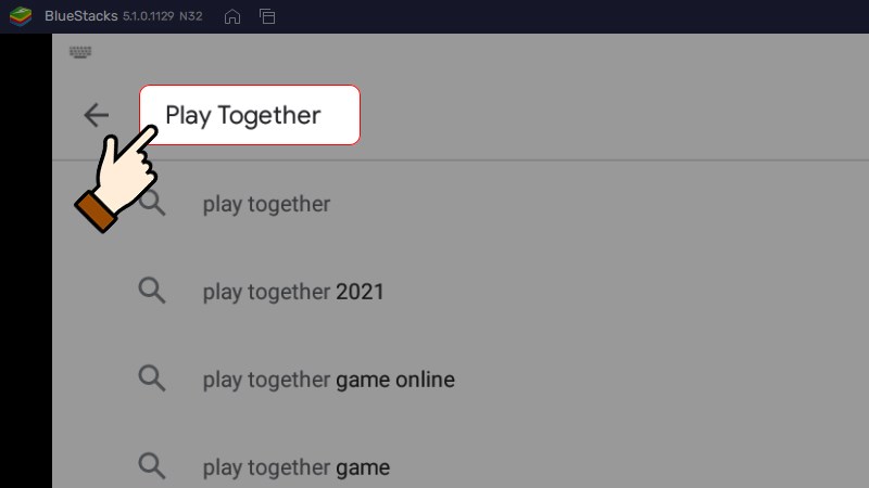 Nhập vào từ khoá Play Together và nhấn Enter Nhập vào từ khoá Play Together và nhấn Enter