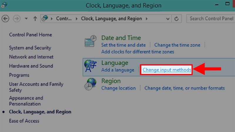 Ở mục Language > Chọn Change Input methods Ở mục Language > Chọn Change Input methods