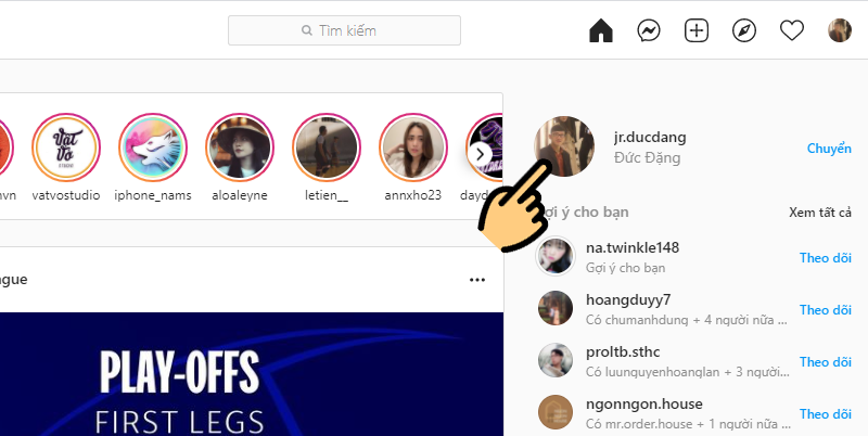 Nhấn vào ảnh đại diện Instagram Nhấn vào ảnh đại diện Instagram