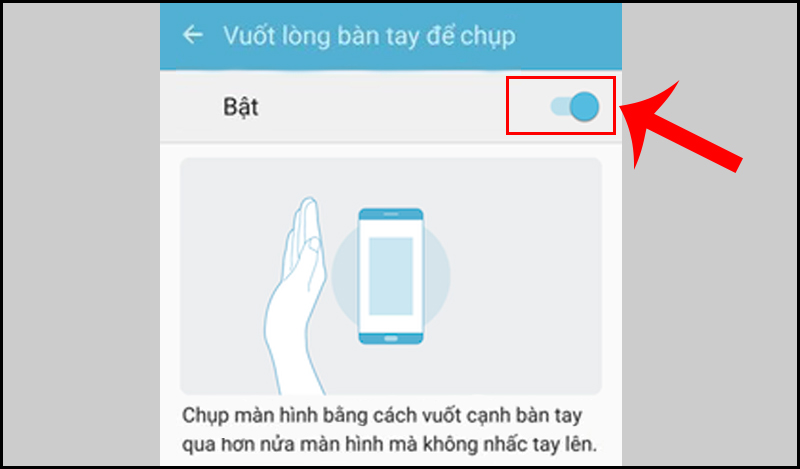 Bật tính năng Vuốt lòng bàn tay để chụp