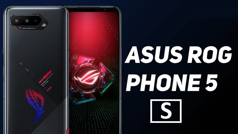 Thông số kỹ thuật chính của ASUS ROG Phone 5S được tiết lộ Thông số kỹ thuật chính của ASUS ROG Phone 5S được tiết lộ
