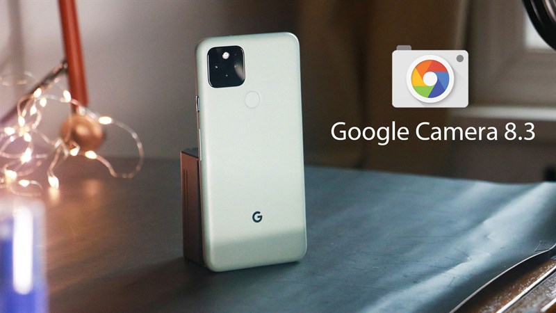 Cách tải Google Camera 8.3 mới Cách tải Google Camera 8.3 mới