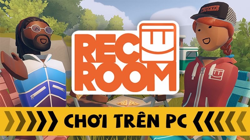 Tải Rec Room trên PC, máy tính Tải Rec Room trên PC, máy tính