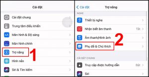 Mở Phụ đề & Chú thích trong mục Trợ năng