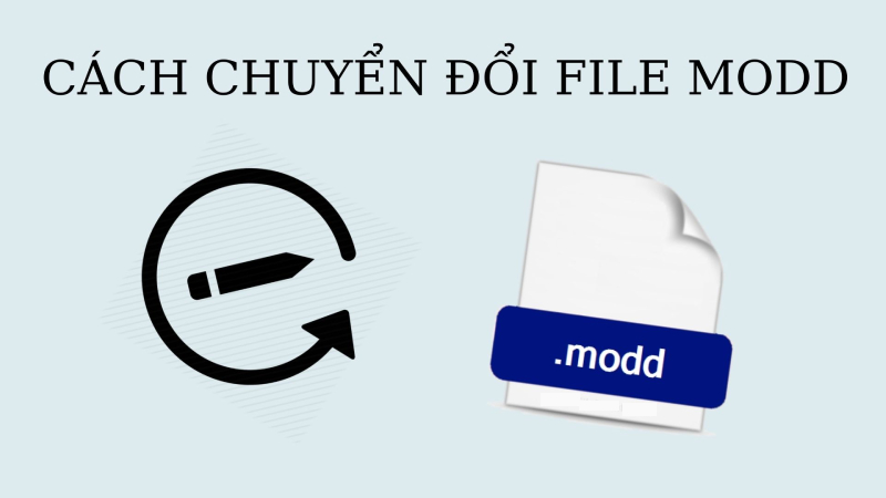 File MODD không thể chuyển đổi thành các định dạng MP4