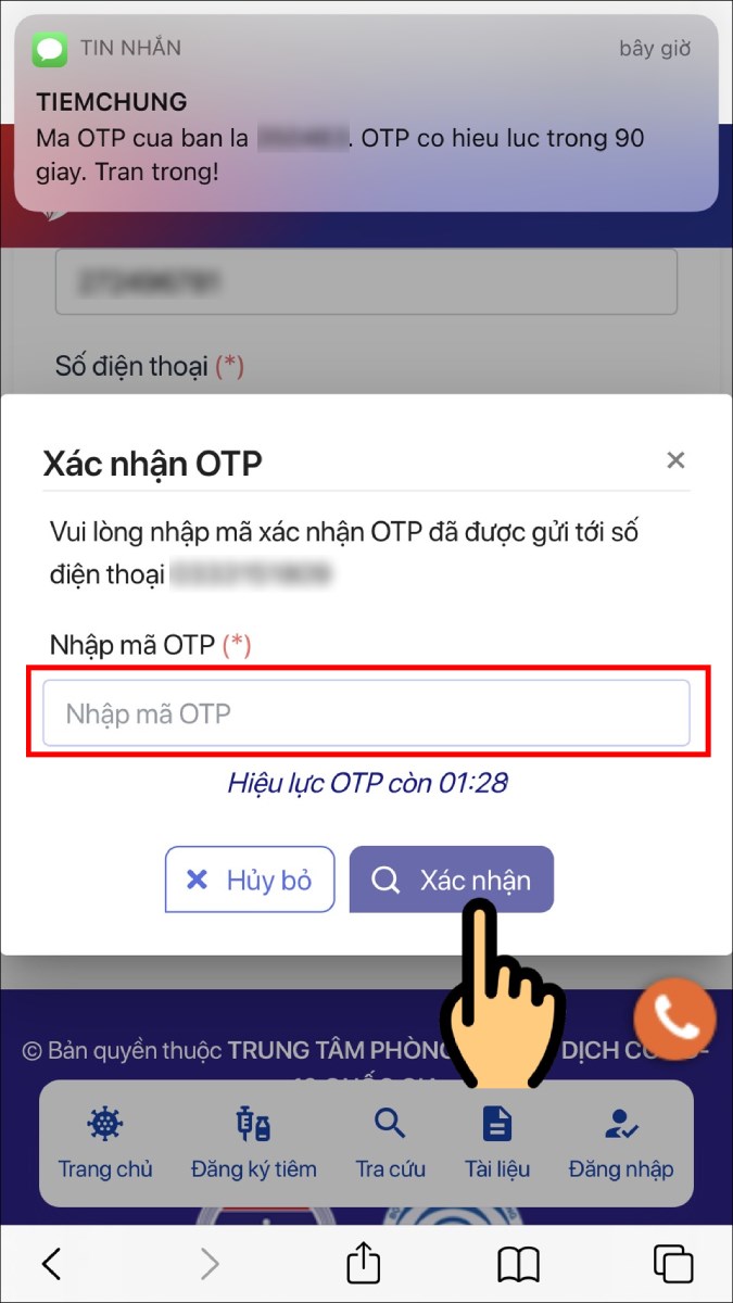 Nhập mã xác nhận OTP và nhấn nút Xác nhận Nhập mã OTP và nhấn nút Xác nhận