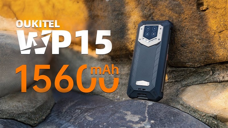 Oukitel WP15 5G ra mắt với pin khủng 15.600 mAh Oukitel WP15 5G ra mắt với pin khủng 15.600 mAh