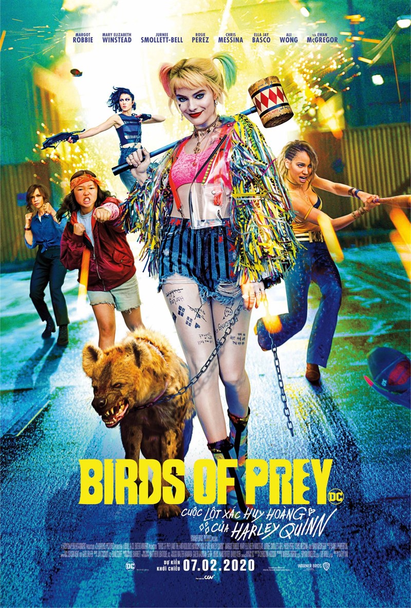 Poster phim Birds Of Prey: Cuộc lột xác huy hoàng của Harley Quinn - Birds of Prey Poster phim Birds Of Prey: Cuộc lột xác huy hoàng của Harley Quinn - Birds of Prey