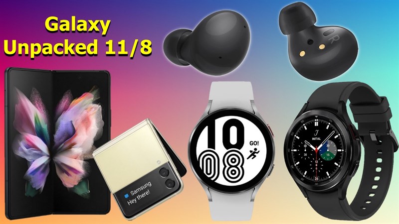 Mời bạn đón xem sự kiện Galaxy Unpacked 2021: Gần như chắc chắn sẽ có Galaxy Z Fold3, Z Flip3, dòng Watch4 và Buds2 Mời bạn đón xem sự kiện Galaxy Unpacked 2021: Gần như chắc chắn sẽ có Galaxy Z Fold3, Z Flip3, dòng Watch4 và Buds2