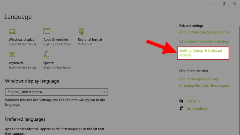 Nhấp chọn Spelling, typing, & keyboard settings Nhấp chọn Spelling, typing, & keyboard settings