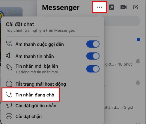 Nhấn vào biểu tượng 3 dấu chấm > Chọn Tin nhắn đang chờ Nhấn vào biểu tượng 3 dấu chấm > Chọn Tin nhắn đang chờ