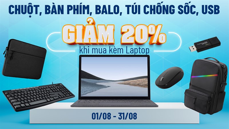 CHUỘT, BÀN PHÍM, BALO, TÚI CHỐNG SỐC, USB GIẢM 20% KHI MUA KÈM LAPTOP CHUỘT, BÀN PHÍM, BALO, TÚI CHỐNG SỐC, USB GIẢM 20% KHI MUA KÈM LAPTOP