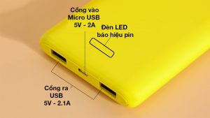 Gồm 2 cổng ra USB và 1 cổng vào Micro USB