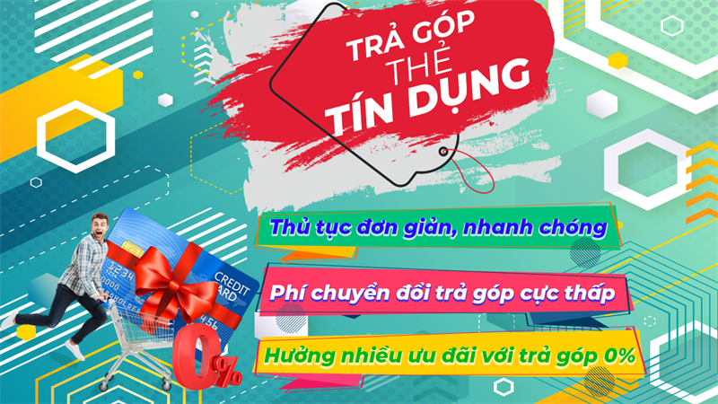 Trả góp qua thẻ tín dụng Trả góp qua thẻ tín dụng