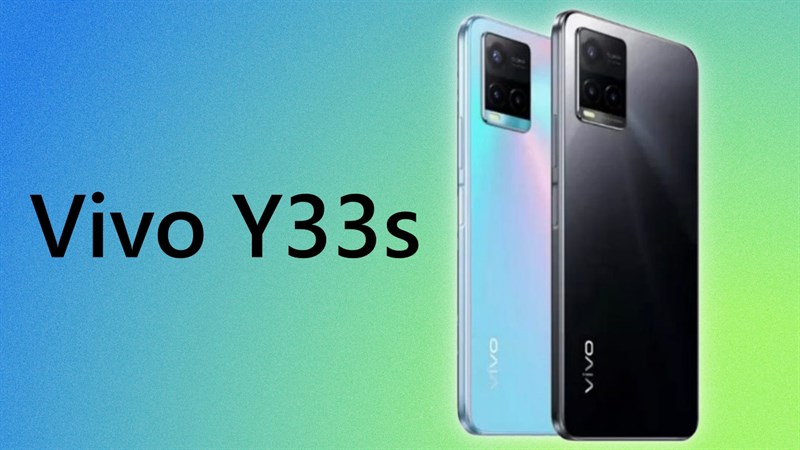 Vivo Y33s dùng chip chuyên game của MediaTek lộ ngày ra mắt và giá bán hấp dẫn Vivo Y33s dùng chip chuyên game của MediaTek lộ ngày ra mắt và giá bán hấp dẫn