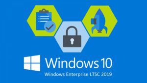 Windows 10 LTSC là một phiên bản đặc biệt của Windows 10 Enterprise