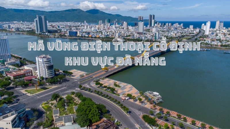 Đầu số 0511 là đầu số thuộc khu vực tỉnh Đà Nẵng