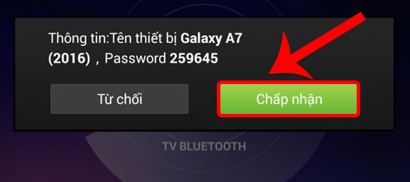 cach-ket-noi-dien-thoai-voi-tivi-thong-qua-bluetooth-de-3-3-5 Trên màn hình tivi, click vào lệnh Chấp nhận