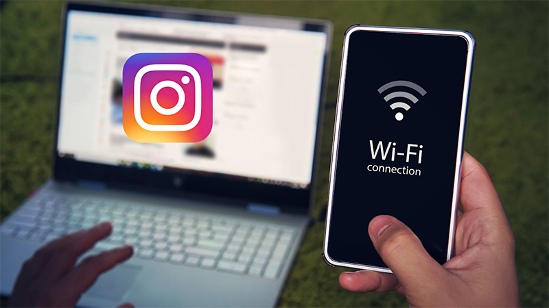 cach-khac-phuc-loi-instagram-khong-hoat-dong-tren-dien2-800x450-2 Bạn hãy kiểm tra lại kết nối mạng và đổi sang nguồn mạng khác tốt hơn để truy cập Instagram