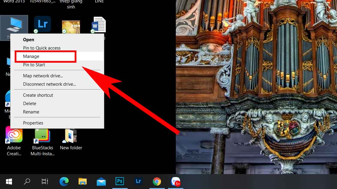 Nhấn chọn “This Computer” > Nhấn chuột phải chọn “Manage”.