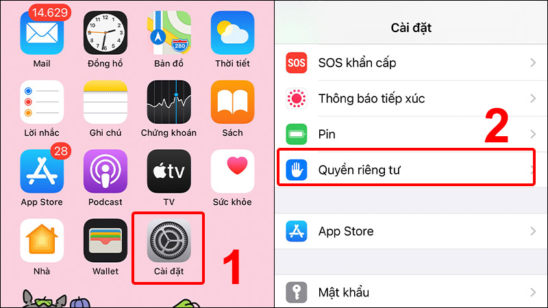 Vào Cài đặt và chọn Quyền riêng tư