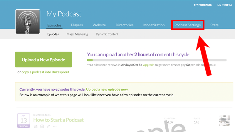 Chọn Podcast Settings để tiến hành cài đặt