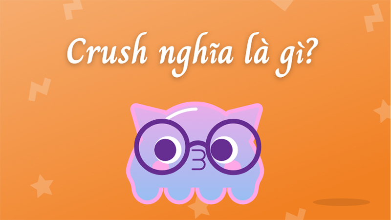 Crush nghĩa là gì