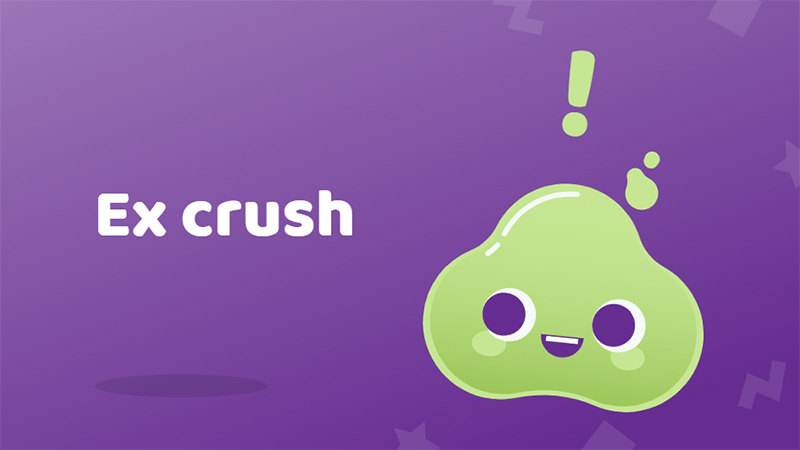 Ex crush là crush cũ
