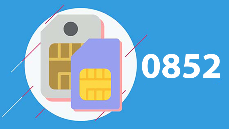 Nên sở hữu SIM đầu số 0852