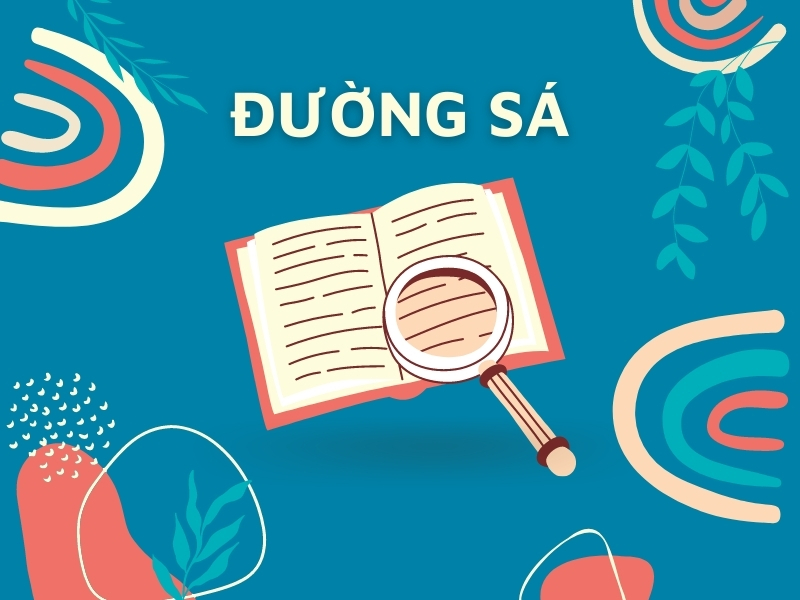 Đường sá chỉ những con đường nói chung