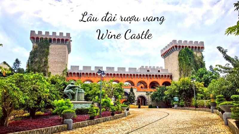 Lâu đài rượu vang độc nhất ở Phan Thiết Lâu đài rượu vang độc đáo ở Phan Thiết