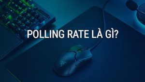 Polling rate là gì? Phân biệt chỉ số Polling rate và DPI
