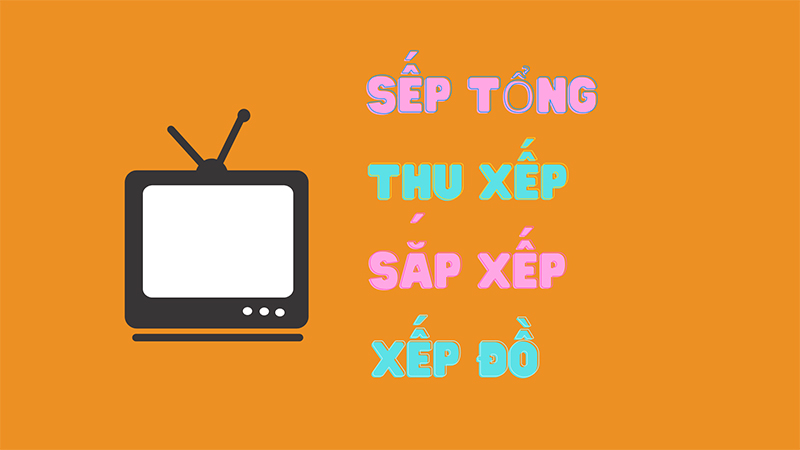 sep-hay-xep-tu-nao-moi-la-dung-chinh-ta-cach-phan-biet-am88-800x450-1 Sếp tổng, sắp xếp, thu xếp và xếp đồ mới là những từ đúng chính tả