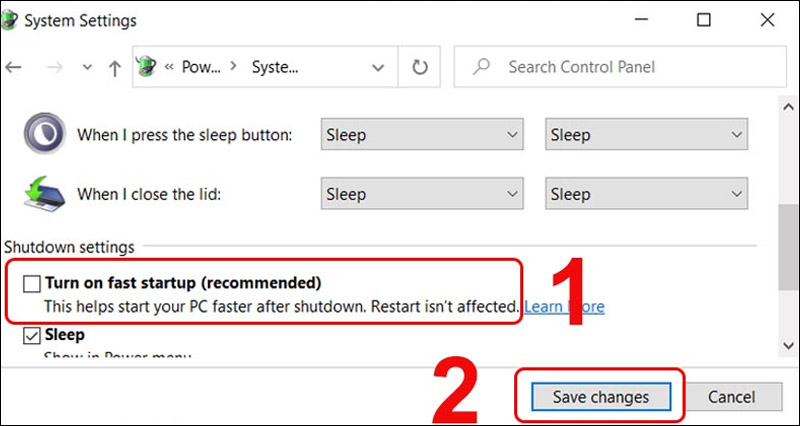 Thực hiện thao tác bỏ tick Turns on fast startup (recommended)