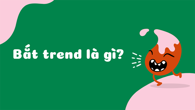 Bắt trend