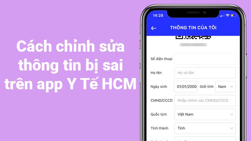 Cách chỉnh sửa thông tin bị sai trên app Y Tế HCM cực đơn giản