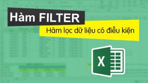 Cách sử dụng hàm Filter trong Excel chi tiết, có ví dụ dễ hiểu