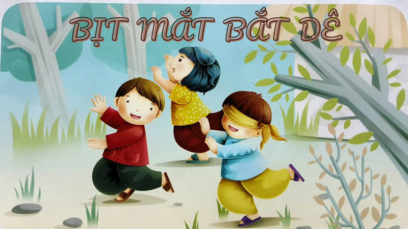Cách chơi Bịt Mắt Bắt Dê - Hướng dẫn luật chơi, cách chơi chi tiết Cách chơi Bịt Mắt Bắt Dê - Hướng dẫn luật chơi, cách chơi chi tiết
