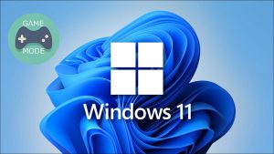 Một tính năng thú vị trên Windows 11 chính là chế độ Game mode