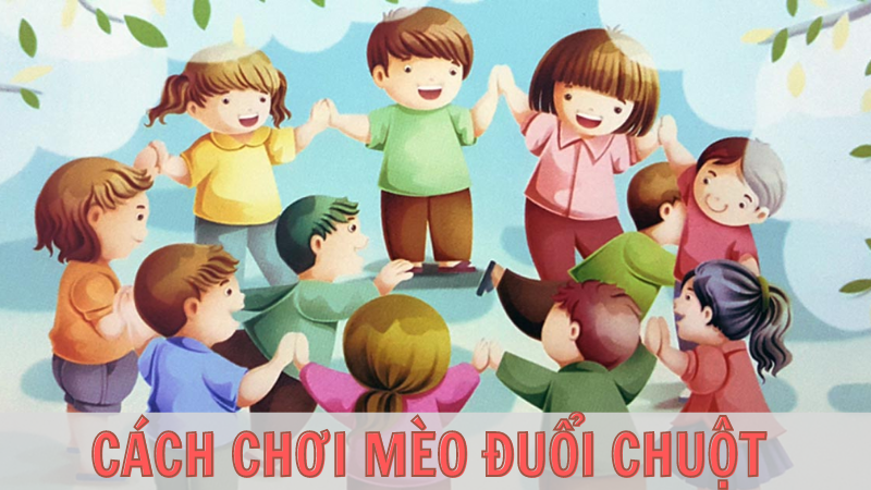Cách chơi trò chơi Mèo Đuổi Chuột - Hướng dẫn chơi chi tiết Cách chơi trò chơi Mèo Đuổi Chuột - Hướng dẫn chơi chi tiết