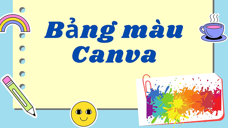Bảng màu Canva là gì